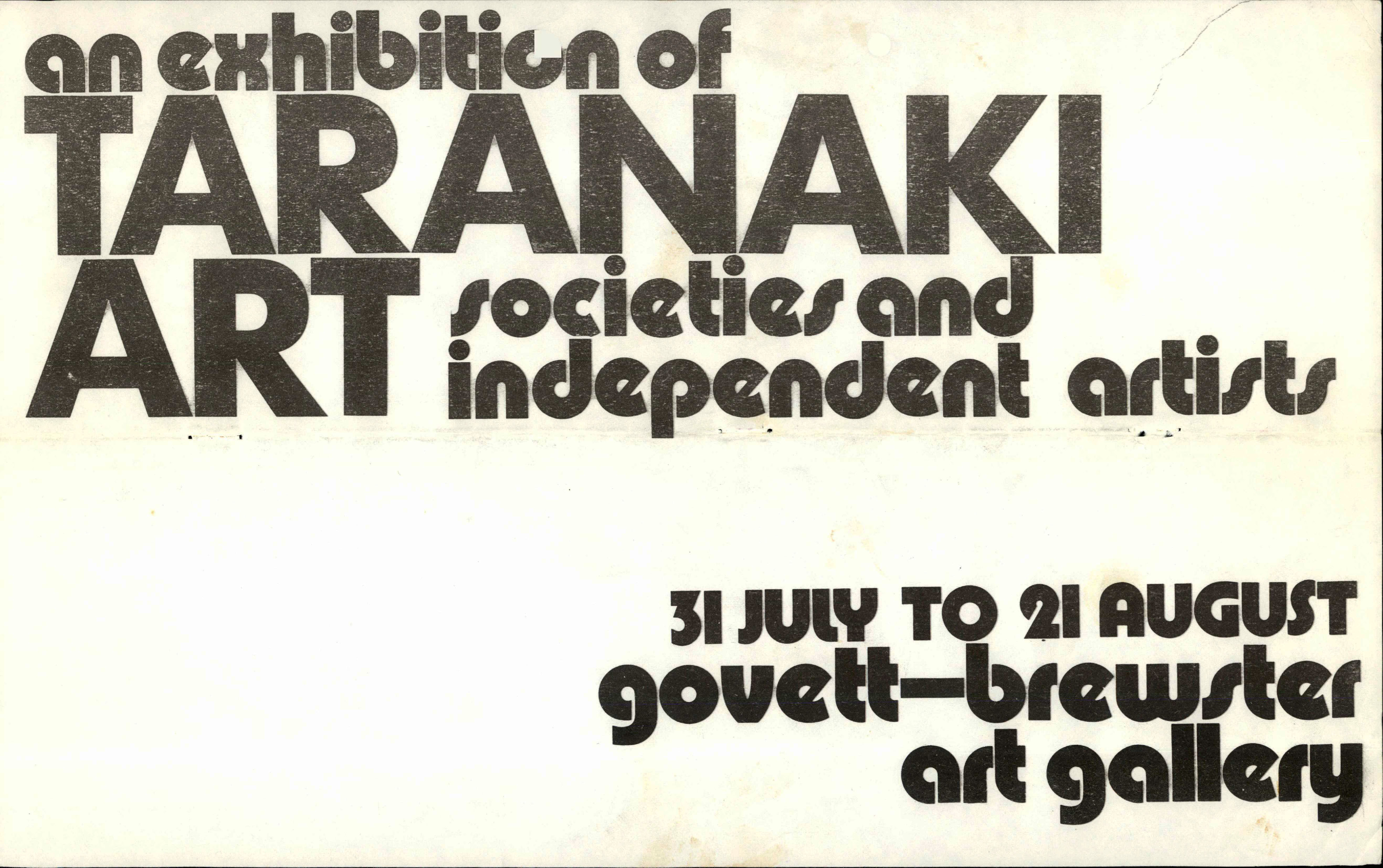 Cover image of the catalogue to An Exhibition of Taranaki Art Societies and Independent Artists, held at the Govett-Brewster Art Gallery from 31 July to 21 August 1974. Black curved writing on a white background.