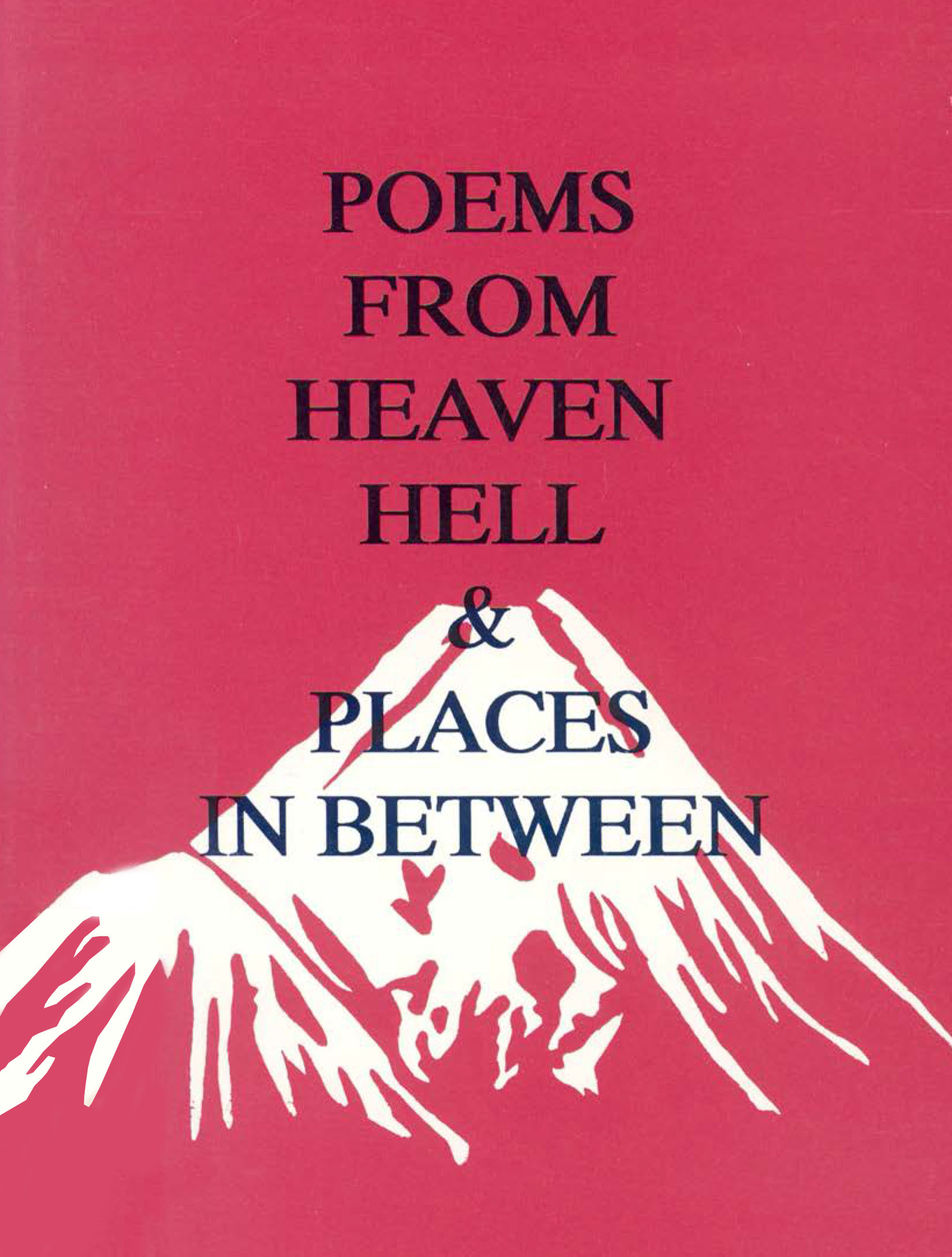 1990 Poems From Heaven Hell & Places In Between 1